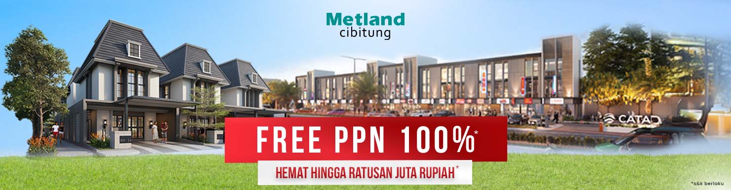 [Gambar Free PPN 100% di Metland Cibitung – Hunian di kawasan CBD & TOD Kini Lebih Terjangkau]